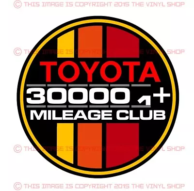 Toyota Decal 300k High Miles Club Tacoma SR5 4X4 4Runner TRD  Tundra Fj Cruiser • $6.99