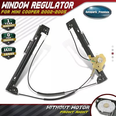 Power Window Regulator W/o Motor For Mini Cooper 2002-2005 Front Right Passenger • $35.99