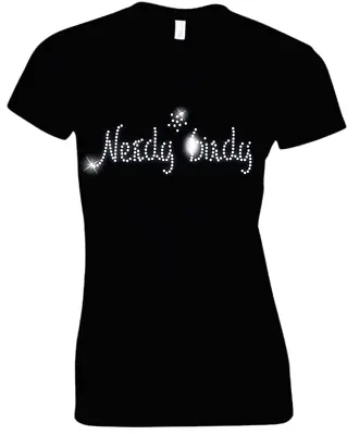 NERDY Birdy Ladies Crystal T Shirt  - Hen Night - 60s 70s 80s 90s All Sizes • £9.99