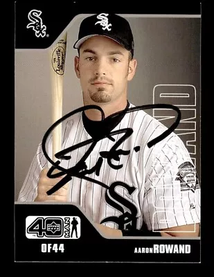 Aaron Rowand Signed 2002 Upper Deck 40 Man #402 On-card Auto - Chicago White Sox • $9.99