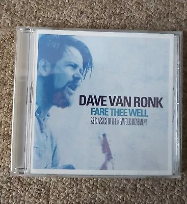 Dave Van Ronk Fare Thee Well  Cd Excellent Condition • £1.99