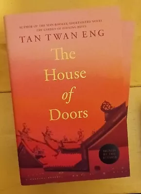 SIGNED The House Of Doors By Tan Twan Eng. Booker Prize. Hardback.  FREE P+P • £17.99