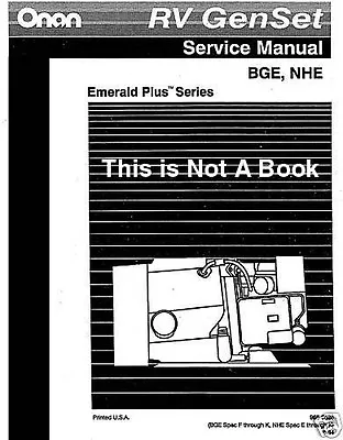 E-K NHE/NHEL Onan RV GenSet BEG Plus III Service Manuals Operators Installation • $12.99