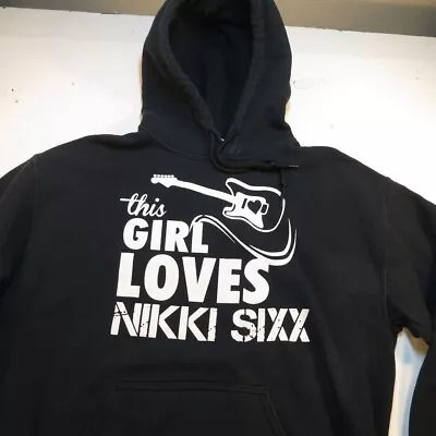 THIS GIRL LOVES NIKKI SIXX HOODIE HOODED SWEATSHIRT Womens M Motley Crue  • $14.99