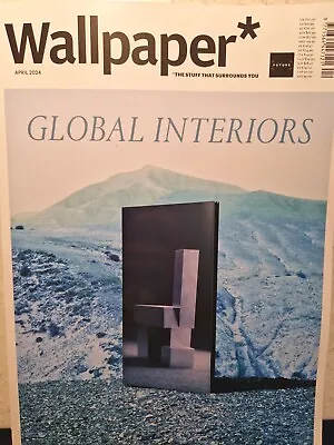 Wallpaper Magazine April 2024 New  Edition  Global Interiors Architecture Design • £8.90