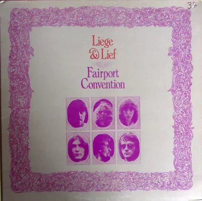 Fairport Convention - Liege & Lief (LP Album RE Ora) • £25.99