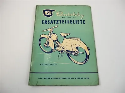 NSU Quickly N S L Moped Spare Parts List Spare Parts Catalog With Supplement 1957 • £48.17