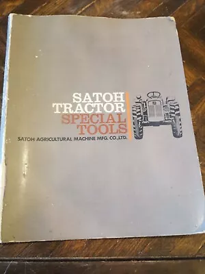 Satoh Special Tools Tractor Parts Manual Book Catalog  Mitsubishi  • $40