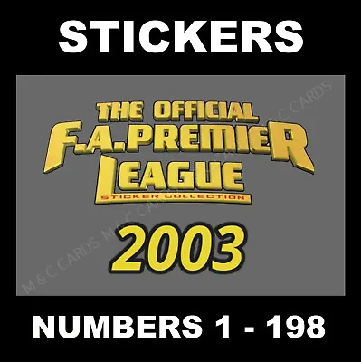 Merlin Premier League 2003 BLACK BACK Football Stickers #1 To 198 • £0.99