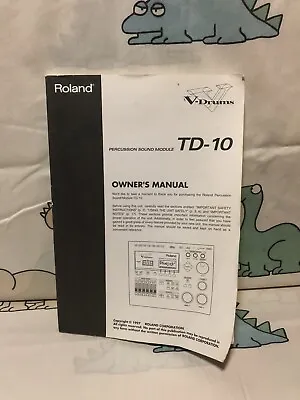$77.53 • Buy Roland TD-10 V-Drums Module Owners Manual Instruction Book Original OEM Genuine