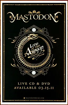 MASTODON Live At The Aragon Ltd Ed New RARE Tour Poster +BONUS Rock Metal Poster • $59.60