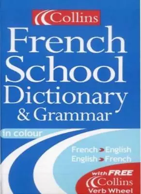 Collins Dictionary And Grammar - Collins French School Dictionary And Grammar • £3.28