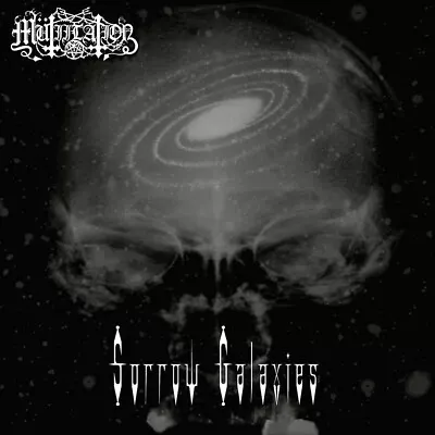 MUTIILATION (FRA) Sorrow Galaxies Digipak NEW French Black Funeral Vlad Tepes • $17.99