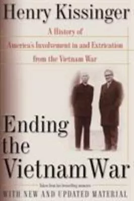 Ending The Vietnam War: A History Of America's Involvement In And Extrication Fr • $6.81