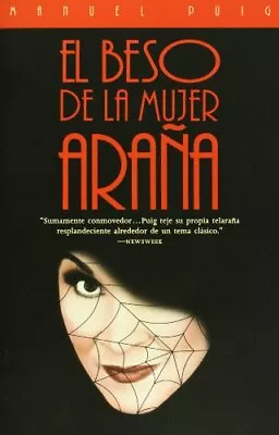El Beso De La Mujer Arana (Spanish Edition) By Puig Manuel • $3.79
