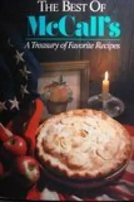 The Best Of McCalls: A Treasury Of Favorite Recipes - Hardcover - GOOD • $4.48