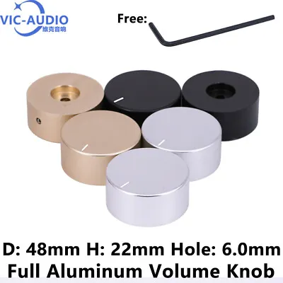 1PC Volume Knob Aluminum Potentiometer Knob 48*22mm Hifi Audio Amplifier 6mm • $9.50