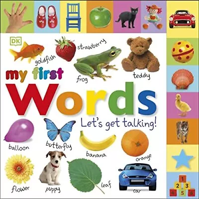 My First Words Let's Get Talking By DK Board Book Book The Cheap Fast Free Post • £4.49