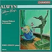 Alwyn W. : Fantasia-Waltzes/12 Preludes CD Incredible Value And Free Shipping! • £5.78