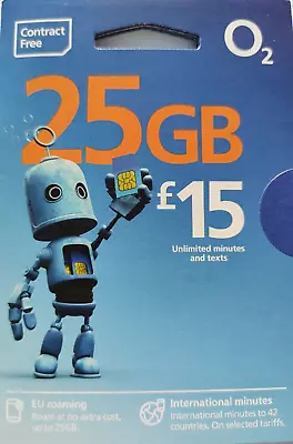 O2  PAY AS YOU GO Big Bundle £15 SIM CARD 25GB Data With 50 International Minute • £0.99