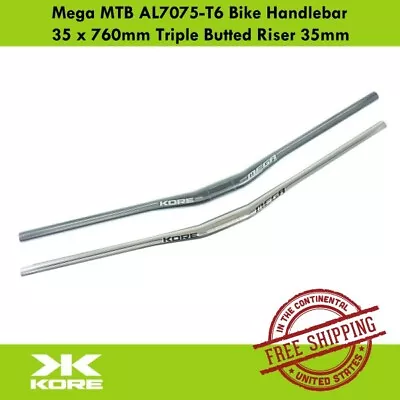 $35.90 • Buy KORE Mega MTB AL7075-T6 Bike Handlebar 35 X 760mm Triple Butted Riser 35mm