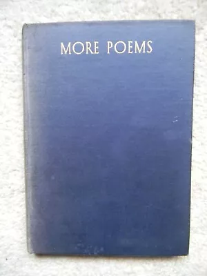 MORE POEMS By A.E. Housman - 1936 1st Ed. Hardcover Plus Linked Ephemera • £36