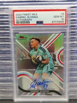 2022-23 Topps Finest MLS Gabriel Slonina Autograph Auto #8 PSA 10 • $0.99