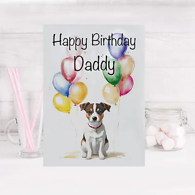 Jack Russell Terrier Handmade Large A5 Birthday Card & Envelope For Daddy • £3.40