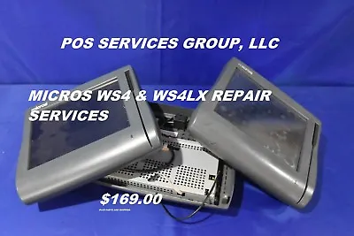 Micros Ws4 & Ws4lx Terminal Repair Service 169.00 - Read Listing Before Purchase • $169