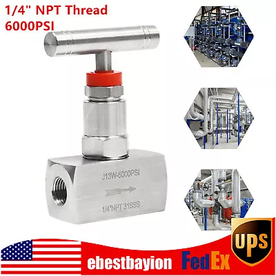 316 Stainless Steel Two Ports Straight Needle Valve 6000PSI 1/4  NPT Thread • $26