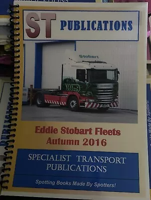 Eddie Stobart Fleets Autumn 2016 - 12th Edition - ST Publications Vgc • £6.50