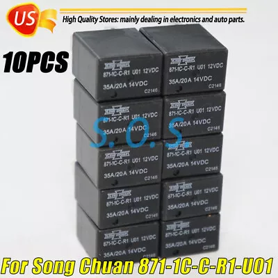 10x For Song Chuan 871-1C-C-R1-U01 12V Micro 280 SPDT 20/35A Relay SPDT 1 Form C • $55.35