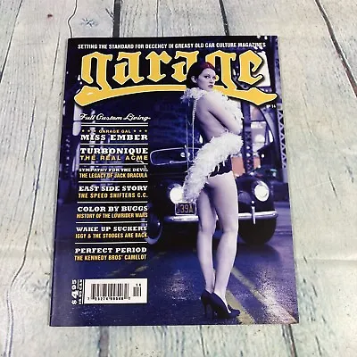 Garage Magazine Issue #14 Hot Rod Custom Cars Bikes Sexy Pin Up Gal Miss Ember • $13.99