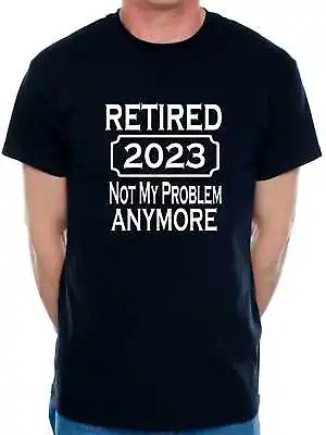 £9.99 • Buy I Retired In 2023 T-Shirt Funny Retirement Gift For Men Man's Tee