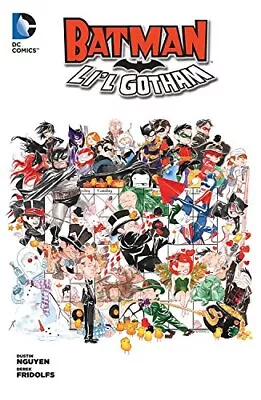 Batman: Li'l Gotham Vol. 1 By Nguyen Dustin Paperback / Softback Book The Fast • $14.44
