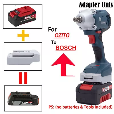 1X Adapter For OZITO 18V Li-Ion Battery To BOSCH 18V  Power Tools Adapter Only • $39.35