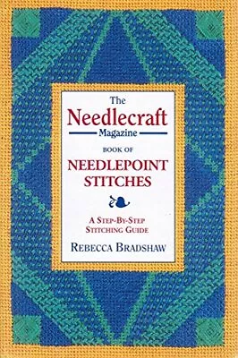  Needlecraft  Magazine Book Of Needlepoint Stitches: A Step-by-step Stitching Gu • £11.79