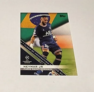 2021/22 Topps UEFA Champions League Soccer Flags Of Foundations Neymar Jr  • $15