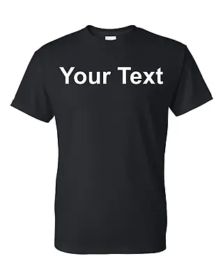 CUSTOM YOUR TEXT T Shirt Various Colors Sizes Customizable Personalized Logo • $14.99