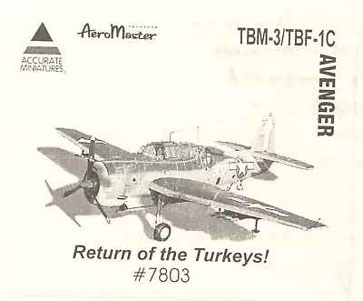 Accurate Miniatures 1/48 Return Of The Turkeys Double Kit TBM-3 And TBM-1C • $33