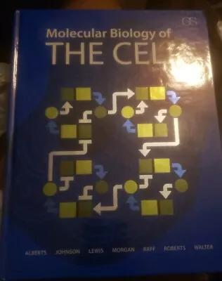Molecular Biology Of The Cell By Alexander D. Johnson Martin Raff Bruce... • $90