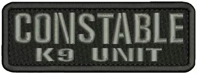 Constable K9 Unit Embroicery Patch 2x6 Hook On Back Gray On Black • $6.99