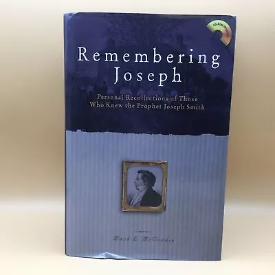 Remembering Joseph Personal Recollections Joseph Smith McConkie Mormon LDS 2003 • $24.99