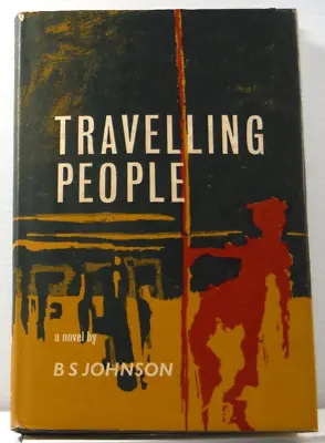 Travelling People Thriller Fiction By B S Johnson 1963 HC Rare Vintage Book • £206.39