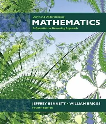 Using And Understanding Mathematics: A Quantitative Reasoning Approach • $7.13