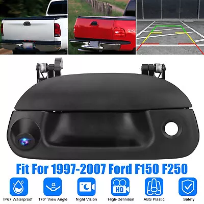 Tailgate Door Handle With Camera For Ford F150 F250 F350 97-07 7L3Z-9943400-AA • $37.98