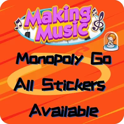 Monopoly Go! 1 Star - 5 Star Stickers⭐ | ALL Available | Making Music | Sup Fast • $3.99