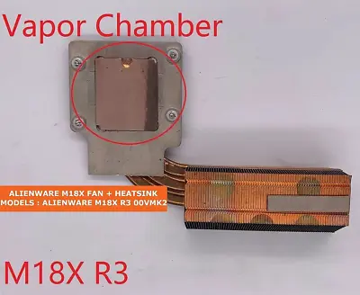 ALIENWARE M18X R3 00VMK2 CPU Cooler Heatsink With Vapor Chamber • $98.99