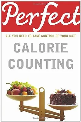 £1.99 • Buy Perfect Calorie Counting (Perfect (Random House)),Kate Santon