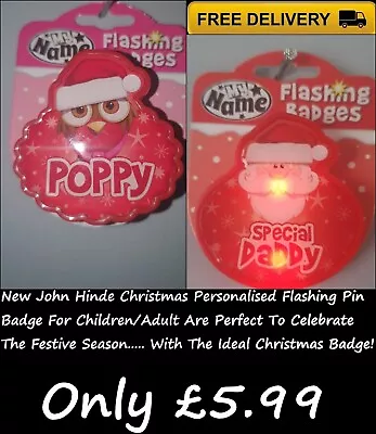 New John Hinde Personalised Children's Name Boy/Girl Flashing Christmas Badge • £5.99